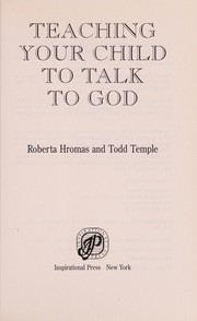 Cover of: Teaching Your Child to Talk to God