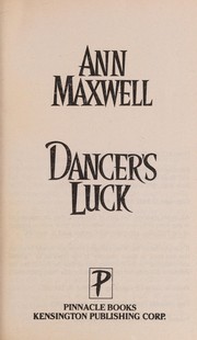 Cover of: Dancer's Luck by Ann Maxwell
