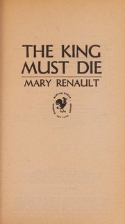 Cover of: The King Must Die by 