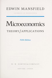 Cover of: Microeconomics: theory - applications