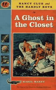 Cover of: Nancy Clue and the Hardly Boys in a ghost in the closet