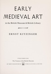 Cover of: Early medieval art: in the British Museum & British Library