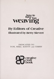 Cover of: How to have fun weaving