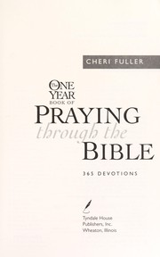 Cover of: The One Year Book of Praying through the Bible