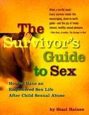 The Survivor's Guide to Sex by Staci Haines