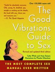 Cover of: The good vibrations guide to sex by Cathy Winks