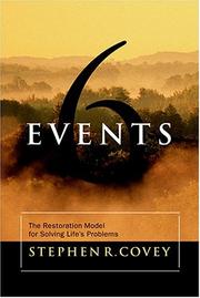 Cover of: 6 events: the restoration model for solving life's problems