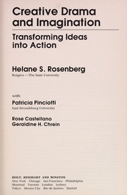 Cover of: Creative drama and imagination: transforming ideas into action