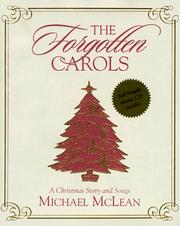 The forgotten carols by Michael McLean