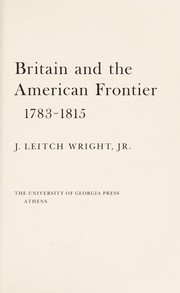 Cover of: Britain and the American frontier, 1783-1815