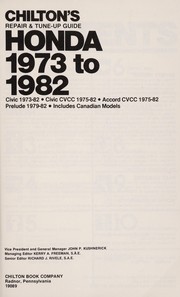 Chilton's repair & tune-up guide, Honda, 1973 to 1982 by Richard J. Rivele
