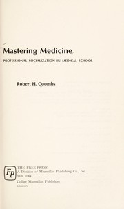 Cover of: Mastering medicine by Robert H. Coombs