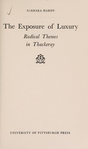 Cover of: The exposure of luxury: radical themes in Thackeray