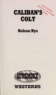 Cover of: Caliban's Colt by Nelson C. Nye