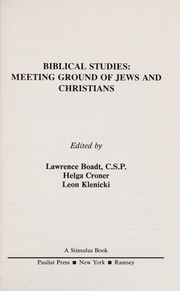 Cover of: Biblical studies, meeting ground of Jews and Christians