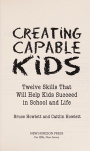 Cover of: Creating capable kids