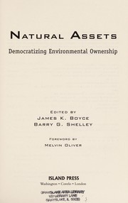 Cover of: Natural assets: democratizing environmental ownership