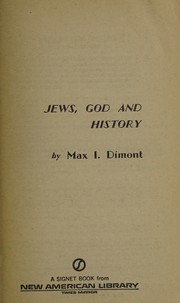 Cover of: Jews, God, and history. by Max I. Dimont
