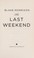 Cover of: The last weekend