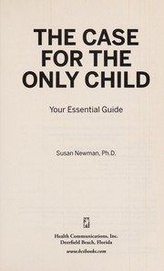 The case for the only child by Susan Newman