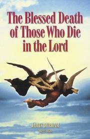 Cover of: The Blessed Death of Those Who Die in the Lord