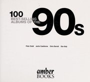 100 best-selling albums of the 90s by Peter Dodd