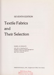 Cover of: Textile fabrics and their selection by Isabel Barnum Wingate