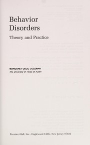 Behavior disorders by Margaret Cecil Coleman