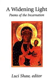 Cover of: A Widening Light: Poems of the Incarnation