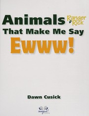 Cover of: Animals that make me say ewww!