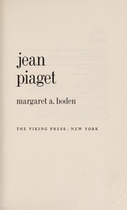 Jean Piaget by Margaret A. Boden