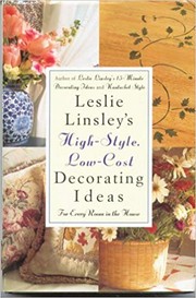 Cover of: Leslie Linsley's High-Style, Low-Cost Decorating Ideas: For Every Room in the House