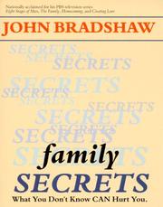 Cover of: Family Secrets: What You Don't Know CAN Hurt You