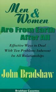 Cover of: Men & Women Are from Earth After All: Effective Ways to Deal With Ten Problems Inherent in All Relationships