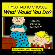 Cover of: If you had to choose, what would you do?
