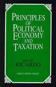 Cover of: Principles of political economy and taxation