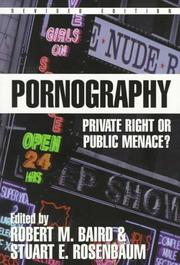 Cover of: Pornography: private right or public menace?