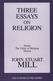 Cover of: Three essays on religion by John Stuart Mill