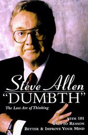 Cover of: Dumbth: the lost art of thinking : with 101 ways to reason better & improve your mind