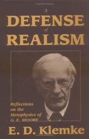 Cover of: A Defense of Realism: Reflections on the Metaphysics of G. E. Moore