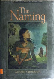 Cover of: The Naming: The First Book of Pellinor (Pellinor Series)