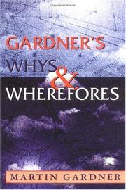 Cover of: Gardner's whys & wherefores by Martin Gardner