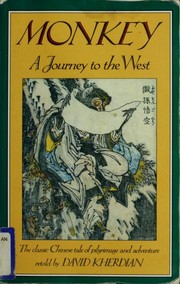 Cover of: Monkey: a journey to the west : a retelling of the Chinese folk novel