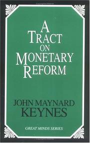 Cover of: A tract on monetary reform