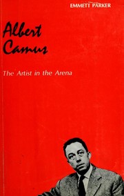 Cover of: Albert Camus: the artist in the arena.