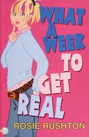 Cover of: What a Week to Get Real