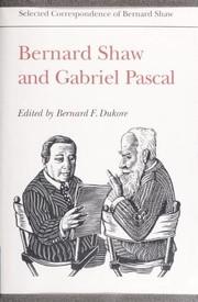 Cover of: Bernard Shaw and Gabriel Pascal