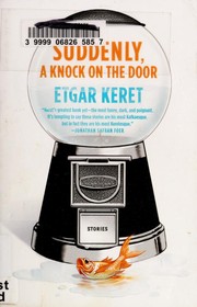 Cover of: Suddenly, a knock on the door by Etgar Keret