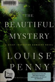 Cover of: The beautiful mystery: a Chief Inspector Gamache novel