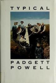 Cover of: Typical by Padgett Powell
